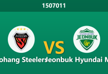 1507011 Phân Tích Trước Trận Pohang Steelers vs Jeonbuk Hyundai Motors: Bão chấn thương càn quét hàng công, mâm Tài Xỉu liệu có sập hầm?-Chốt Kèo AI - Chuyên Gia Dự Đoán Bóng Đá Hàng Đầu Việt Nam